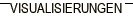 Visualisierungen